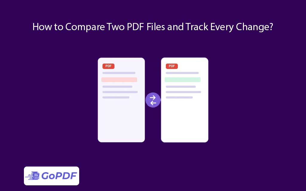 How to Compare Two PDF Files and Track Every Change?